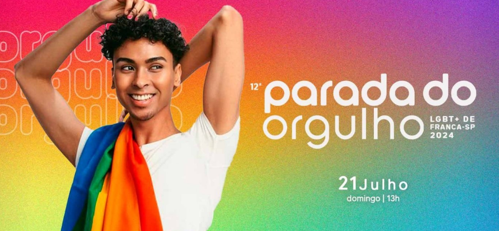 12ª Parada do Orgulho LGBT+ de Franca: Celebração, Cultura e Conscientização