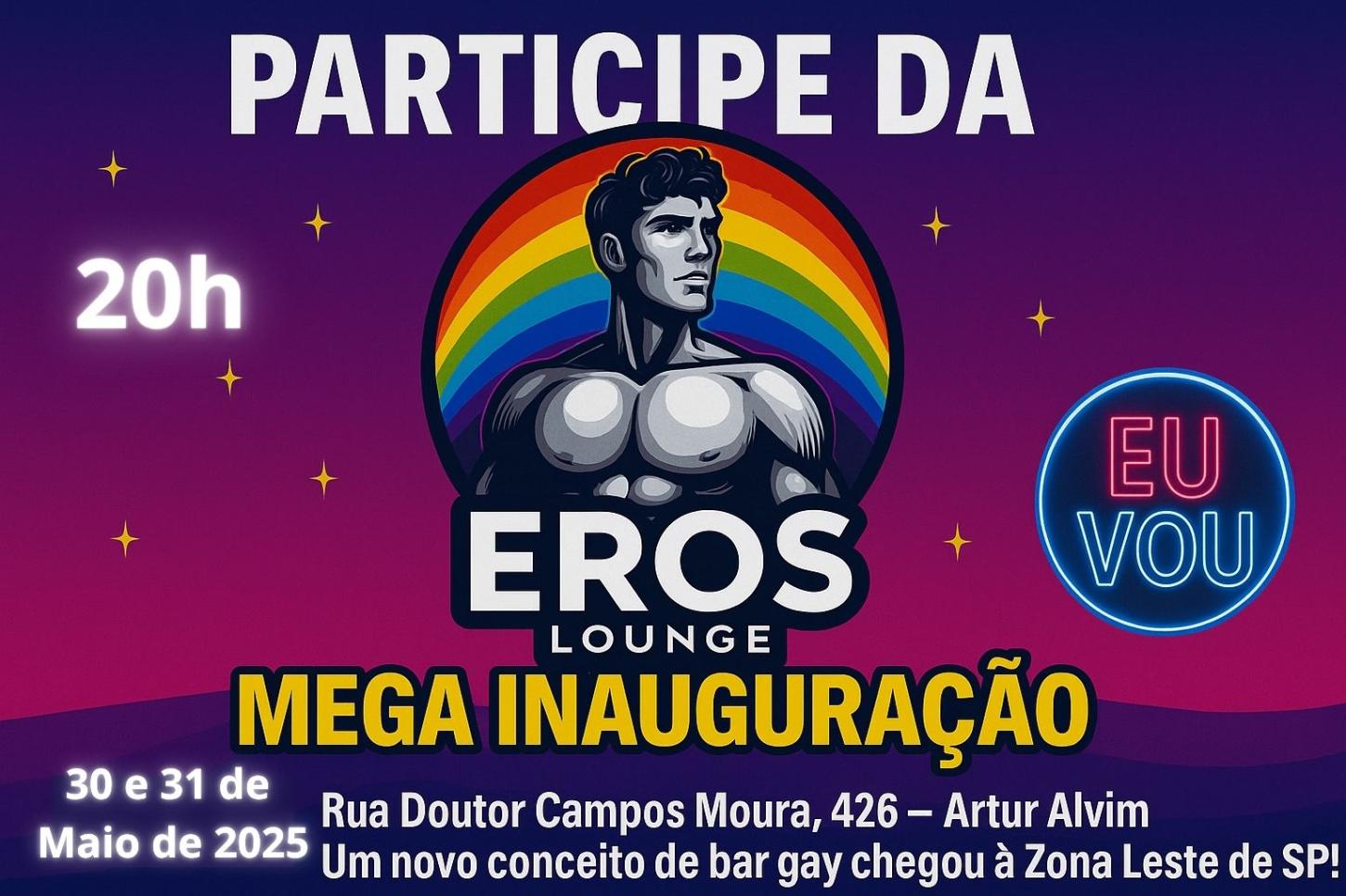Eros Lounge: Nasce na Zona Leste um novo espaço de convivência para o público gay