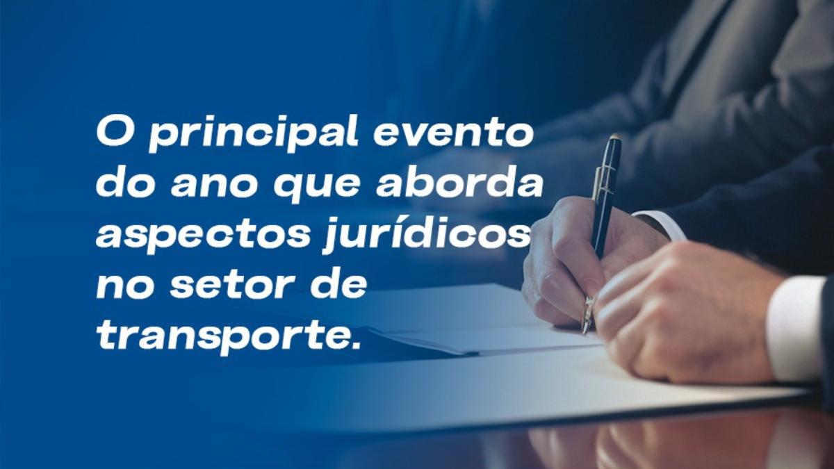 Settrim promove 5ª edição do Fórum Jurídico com debates sobre temas que impactam o transporte de cargas