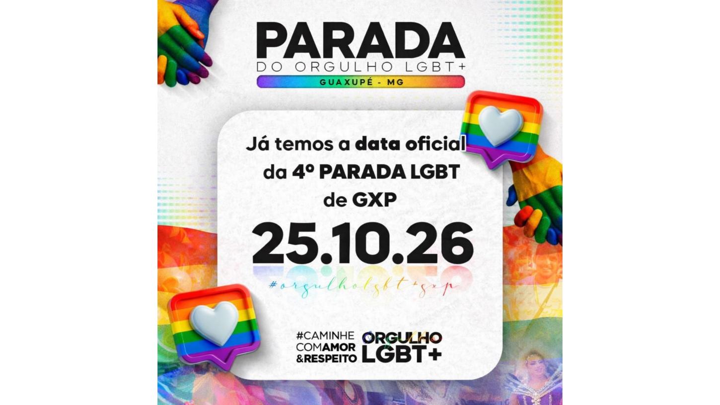 4ª Parada do Orgulho LGBT+ de Guaxupé já tem data marcada e promete emocionar o público em 2026
