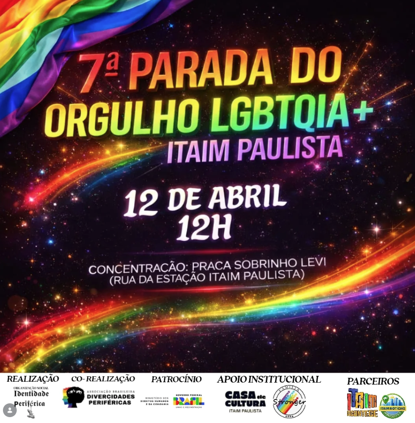 7ª Parada do Orgulho LGBTQIA+ do Itaim Paulista acontece em abril e abre últimas inscrições para artistas