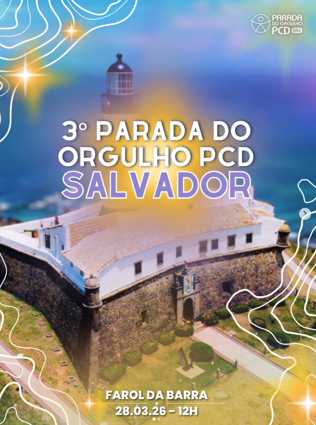 3ª Parada do Orgulho PcD em Salvador agora acontece no Farol da Barra