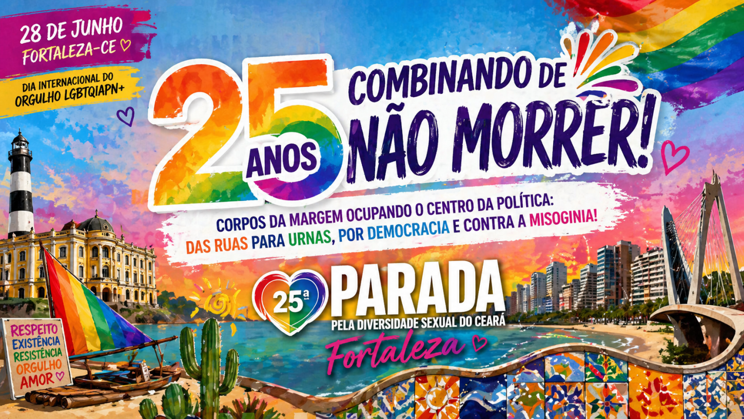 25ª Parada pela Diversidade Sexual do Ceará define tema e reforça luta por sobrevivência e direitos