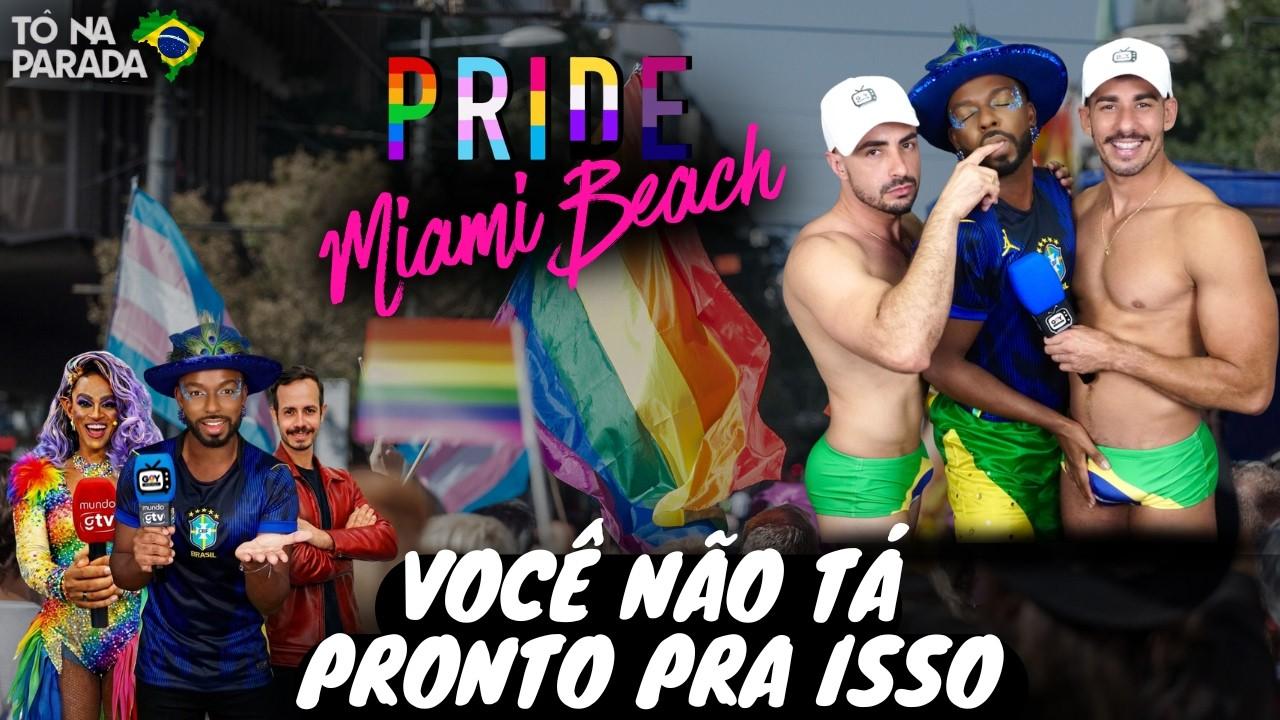 PARADA LGBT DE MIAMI BEACH: VOCÊ NÃO VAI ACREDITAR NO QUE EU VI 🇺🇸