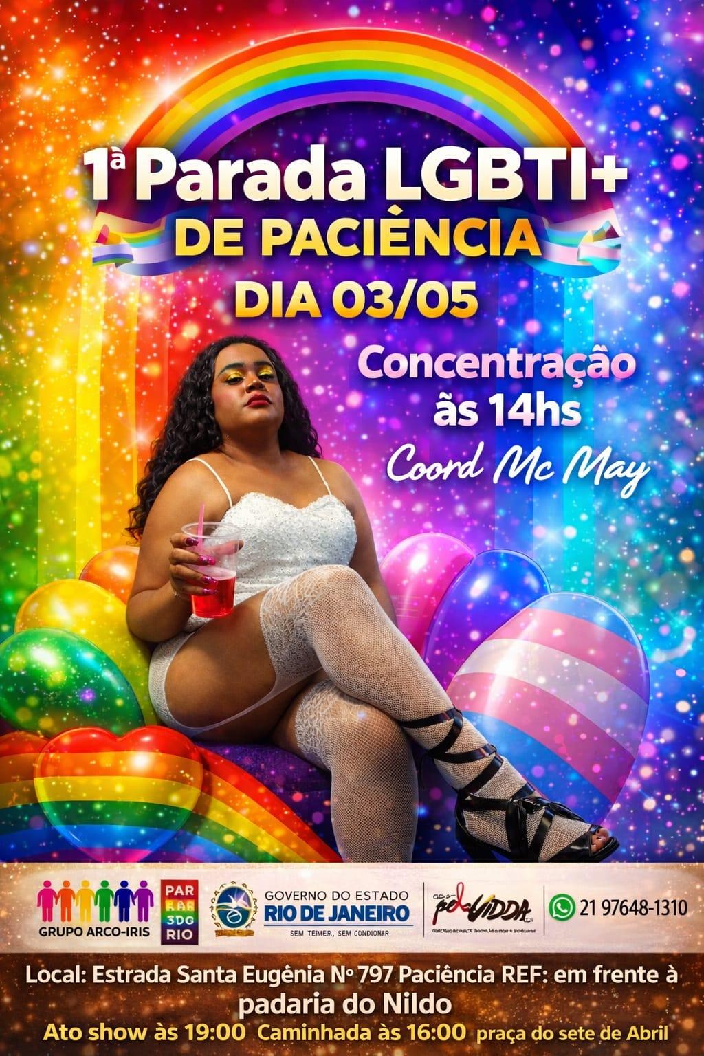 1ª Parada LGBTI+ de Paciência, marcada para o dia 03 de maio, com concentração às 14h. A
