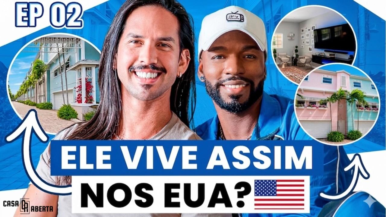 Brasileiro conquista vida de luxo nos EUA e abre as portas de seu duplex em novo episódio de “CASA ABERTA”