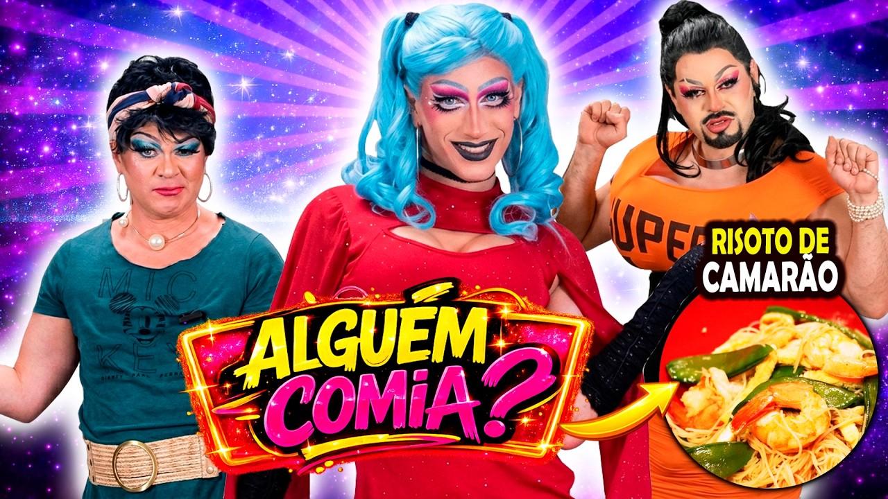 Drags cozinhando risoto de camarão: alguém comia?