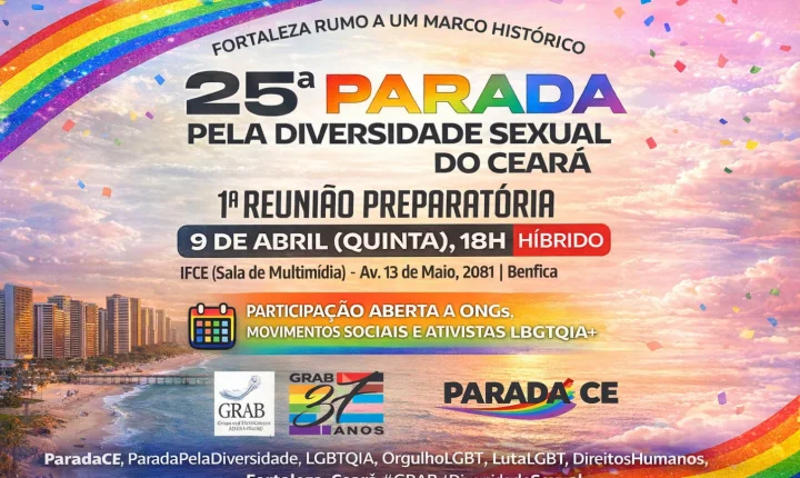 25ª Parada pela Diversidade Sexual do Ceará mobiliza sociedade para construção coletiva de edição histórica