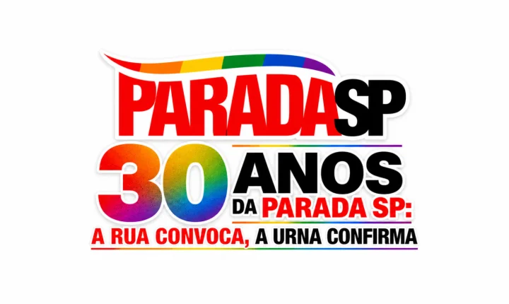 30 anos da Parada SP: A rua convoca, a urna confirma
