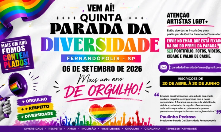 Quinta Parada da Diversidade de Fernandópolis abre inscrições para artistas e promete edição histórica em 2026
